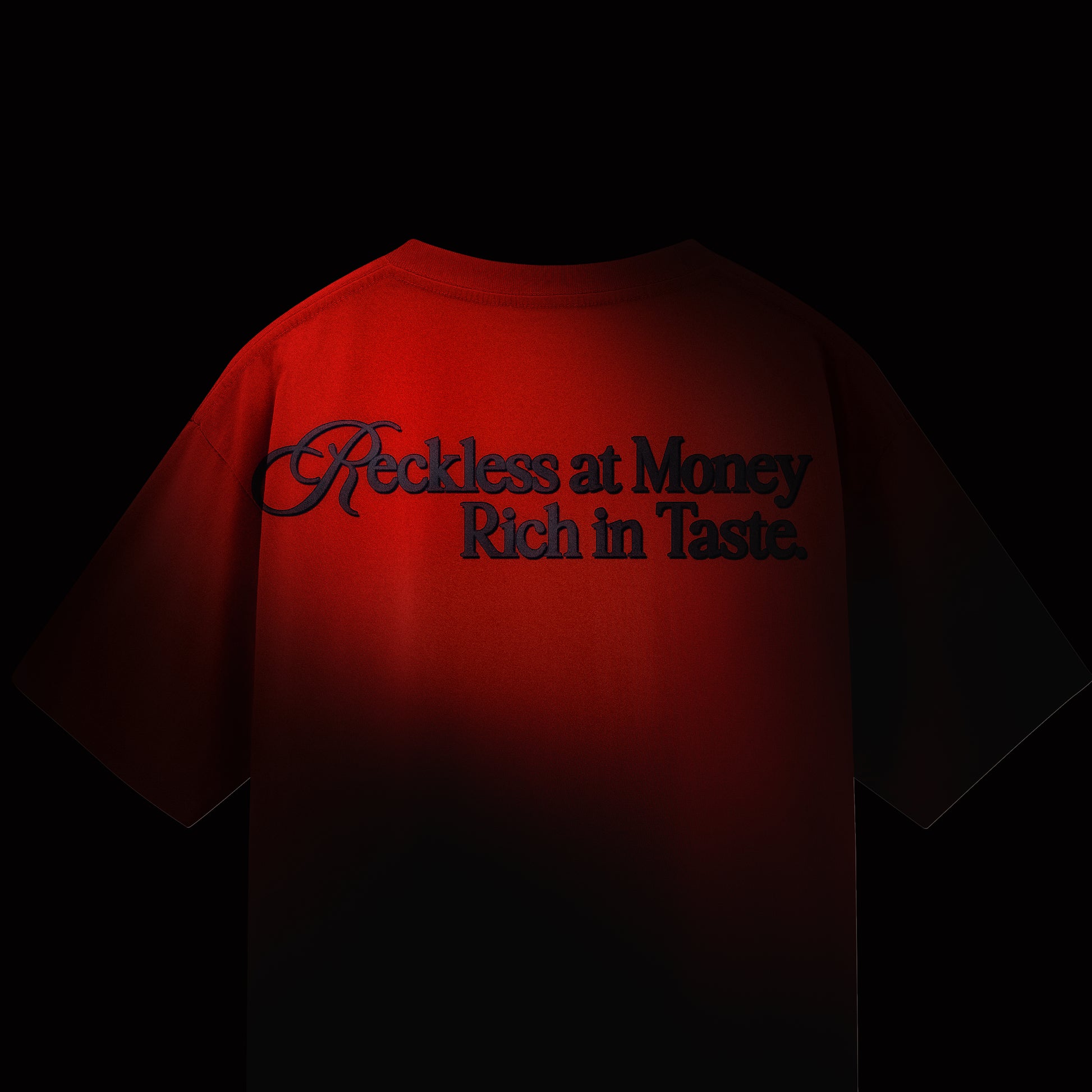 Reckless at Money Rich in Taste